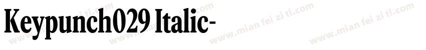 Keypunch029 Italic字体转换